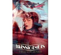 Barnstormers : Une ballade d'amour et de meurtre