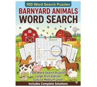 Barnyard Animals Word Search: 100 Large Print Puzzles for Adults & Seniors - Easy to Medium Level with Complete Solutions