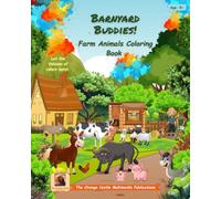 Barnyard Buddies!: Farm Animals Coloring Book for Kids Ages 4-9