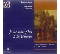 Barocco Locco - Je Ne Vais Plus A La Guerre