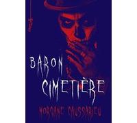 Baron Cimetière Morgane Caussarieu (Auteur)