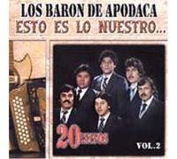 Baron De Apodaca - Esto ES Lo Nuestro 2