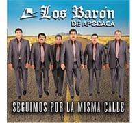 Baron De Apodaca - Seguimos Por La Misma Calle