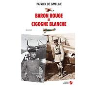 Baron rouge et cigogne blanche