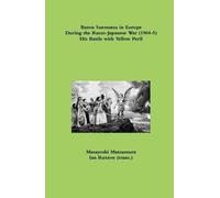 Baron Suematsu In Europe During The Russo-Japanese War (1904-5) His Battle With Yellow Peril