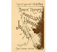 Baron Trump's Marvellous Underground Journey