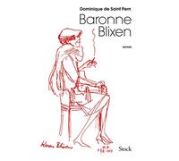 Dominique de Saint-Pern – Baronne Blixen – Roman – broché