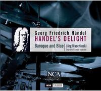 Baroque and Blue - Handel's Delight [Import]
