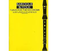 Baroque And Folk Tunes For the Recorder.