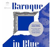 Eckart Runge & Jacques Ammon – Baroque in Blue – CD