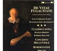 Baroque Lamentos, Cantatas & Arias "De Vitae Fugacitate" / Cavina