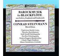 Baroque Music For Recorder by Conrad Steinmann, Hopkinson Smith, Jordi Savall, Pere Ros, Monica Huggett, Claud (2011-03-09)