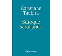 Baroque sarabande Christiane Taubira (Auteur)