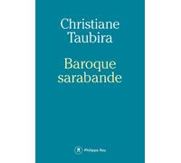 Baroque sarabande - Christiane Taubira - Philippe Rey - broché - Essai