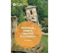 Baroque, Venice, Theatre, Philosophy