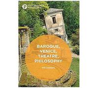 Baroque, Venice, Theatre, Philosophy