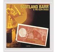 Barr, Scotland & the Slow Drags - Legionairres Disease