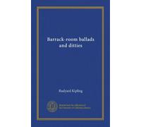 Barrack-room ballads and ditties