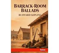Barrack-Room Ballads: and Other Verses