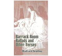Barrack Room Ballads And Other Verses