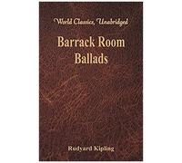 Barrack Room Ballads (World Classics, Unabridged)