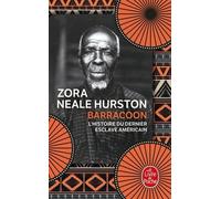 Barracoon - L'histoire De La Dernière "Cargaison Noire