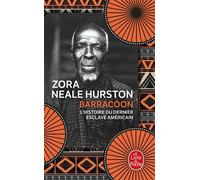 Barracoon - Zora Neale Hurston - Lgf - Poche - Essai