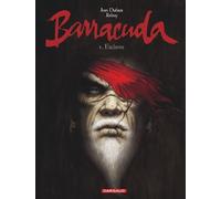 Barracuda - Tome 1 - Esclaves - Jean Dufaux - Dargaud - cartonné - Bande dessinée