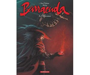 Barracuda - Tome 6 - Délivrance