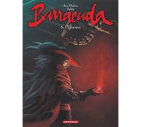 Jean Dufaux – Barracuda – Tome 6 : Délivrance – Cartonné – Dargaud