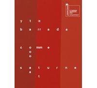 Barrada, Yto - Yto Barrada: Like Saturn