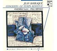 Barraque, Jean - Le Temps Restitue