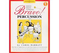 BARRATT C. - BRAVO PERCUSSION VOL. 1