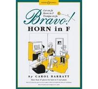 Barratt Carol Bravo ! (25 Pieces) - Cor En Fa/Piano