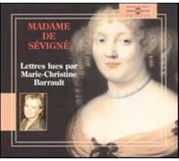 Barrault, Marie-Christine - Madame de Sévigné - Lettres lues par Marie-Christine Barrault