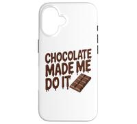 Barre chocolatée Amusante Qui m'a Fait Le Faire Coque pour iPhone 16
