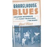 Barrelhouse Blues by Paul Oliver Hardcover Book Paul Oliver (Auteur)