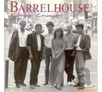 Barrelhouse - Fortune Changes [Import]