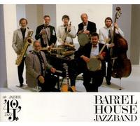 Barrelhouse Jazzband – 40 Jahre – Import