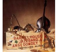 Barrelhouse Jazzband - Travelling Blues [Import]