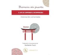 BARRERA SIN PUERTA: HISTORIAS ZEN COMENTADAS