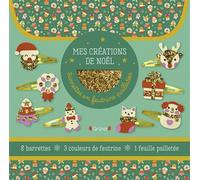 Mes créations de Noël Barrettes en feutrine pailletées Pochette loisirs créatifs avec 8 petites barrettes à décorer Barrettes de Noël Dès 6 ans