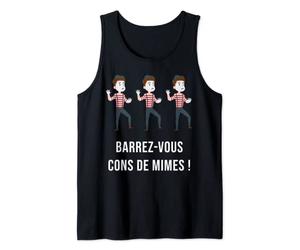 Barrez-vous cons de mimes ! La Cité de la Peur Débardeur