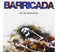 Barricada - en la Memoria