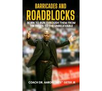 Barricades and Roadblocks: Born to Run Through Them From the Fields to the Unbelievable