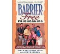 Barrier-Free Friendships Joni Eareckson Tada, Steve Jensen (Auteur)
