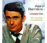 Barriere, Alain - L Essentiel-21 Succes Inoubliable