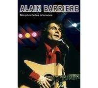 Barrière, Alain - Ses Plus Belles Chansons