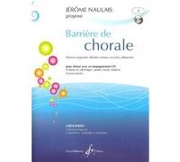 Barriere De Chorale Vol.2 Oeuvres Originales Pour Choeur + Cd G