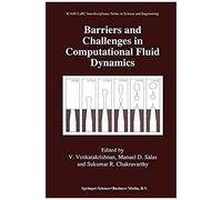 Barriers And Challenges In Computational Fluid Dynamics